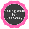 [achievement] Eating Well for Recovery