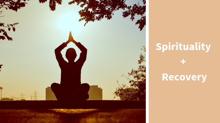Spirituality + Recovery