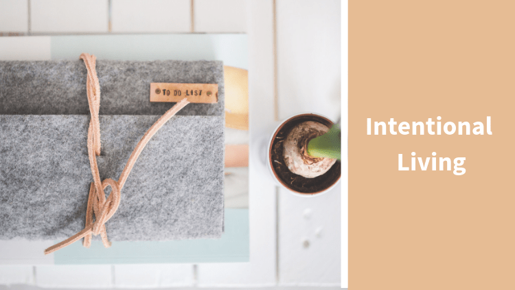 Intentional Living